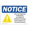 Signmission OSHA Notice Sign, 5" Height, 7" Width, NOTICE Only Authorized Personnel Operate Sign, Landscape OS-NS-D-57-L-16295 - alternate 1